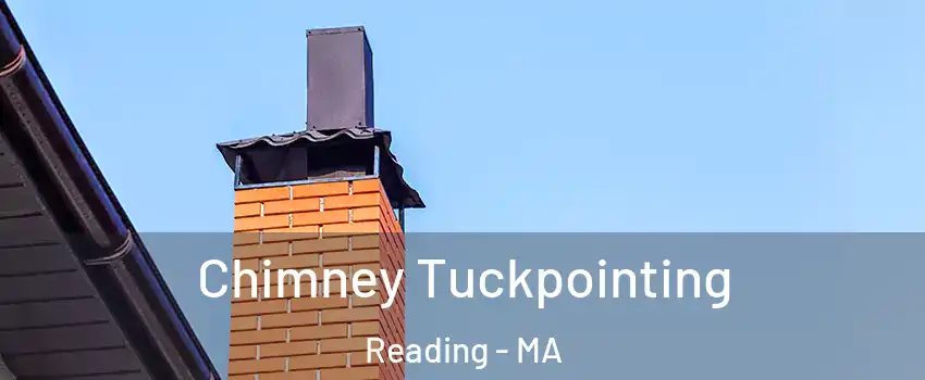  Chimney Tuckpointing Reading - MA