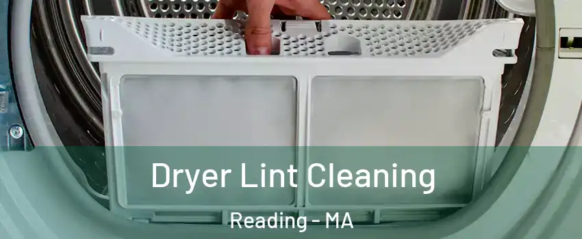  Dryer Lint Cleaning Reading - MA
