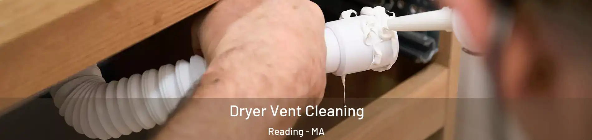 Dryer Vent Cleaning Reading - MA