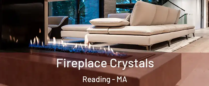  Fireplace Crystals Reading - MA