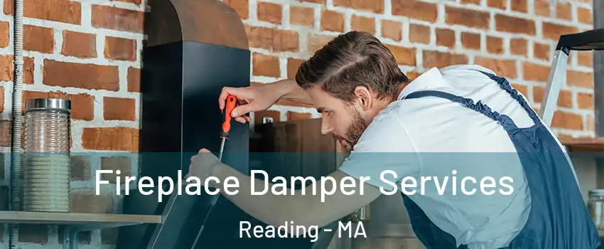  Fireplace Damper Services Reading - MA