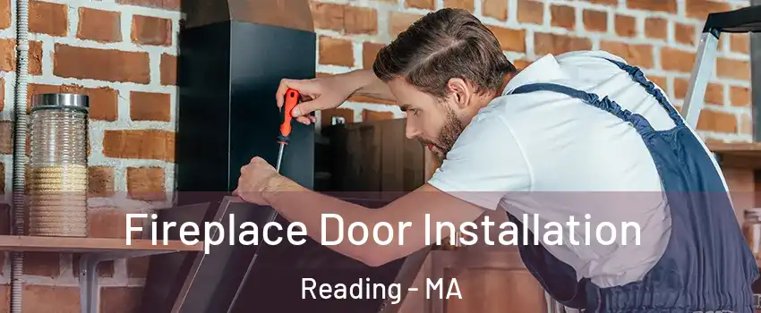  Fireplace Door Installation Reading - MA
