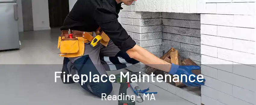  Fireplace Maintenance Reading - MA