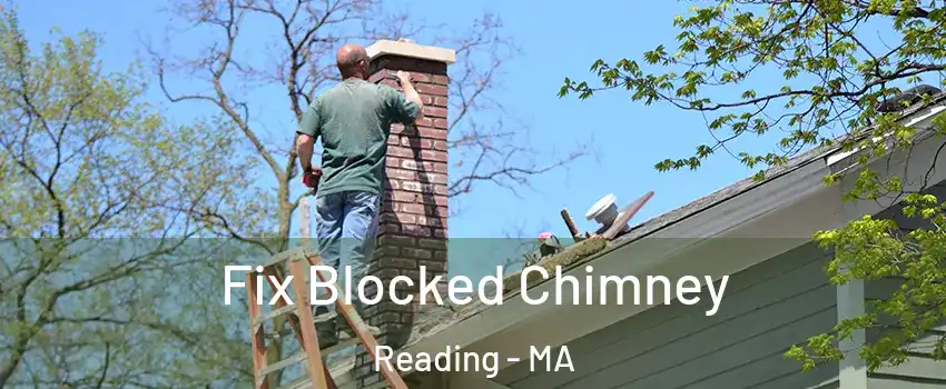  Fix Blocked Chimney Reading - MA