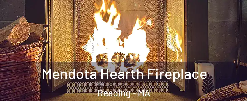 Mendota Hearth Fireplace Reading - MA