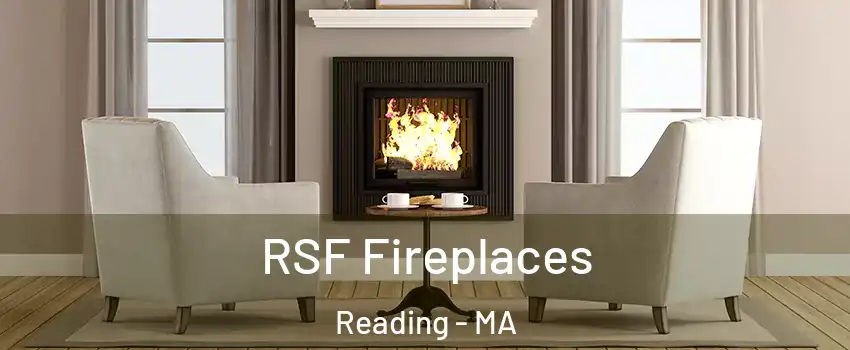  RSF Fireplaces Reading - MA